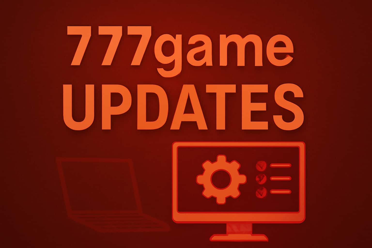 An informative scene depicting the latest updates of the 777game application.