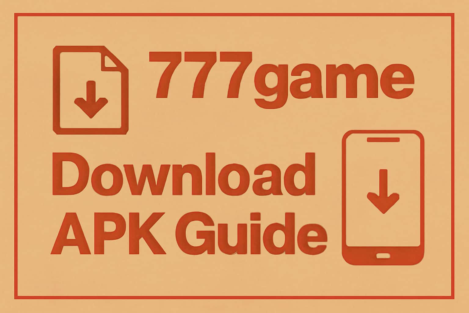 Informational graphic on downloading the 777game APK.
