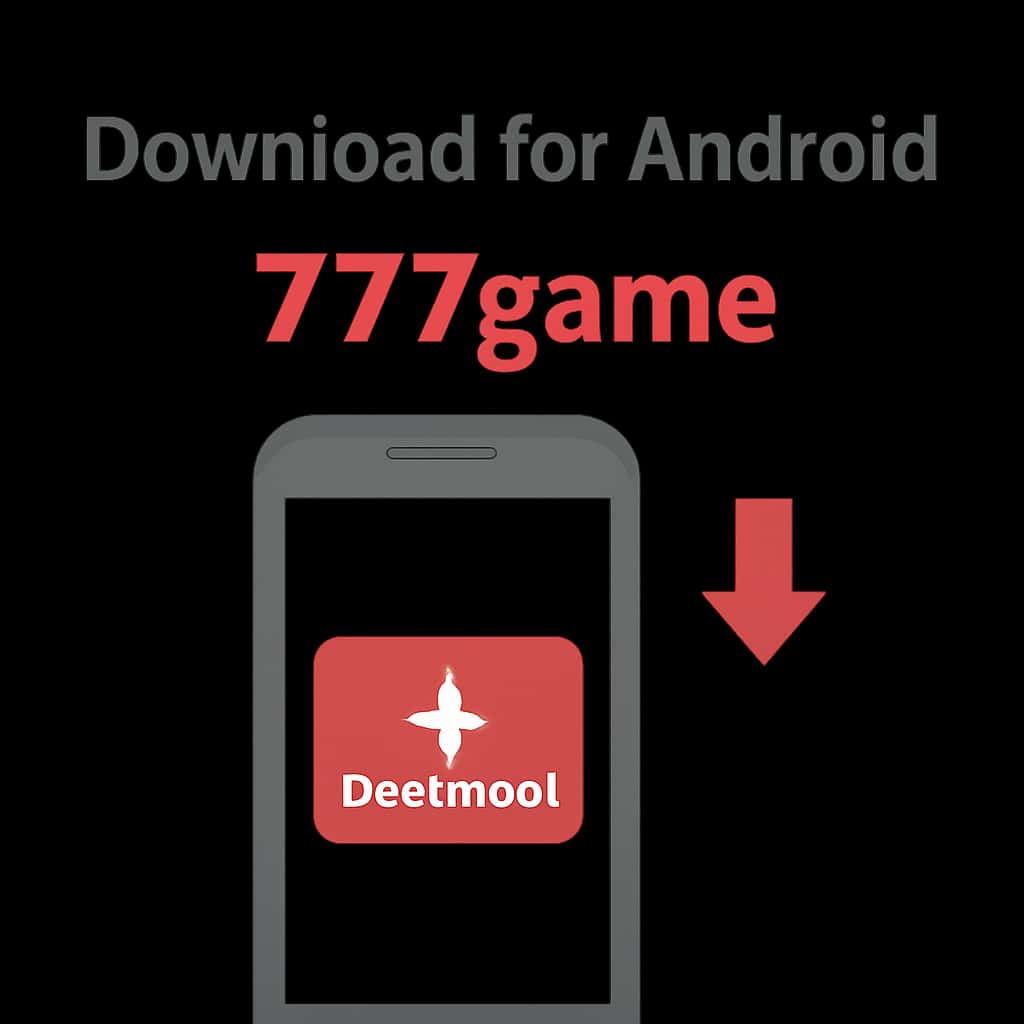 An educational diagram about the download process for the 777game Android app.