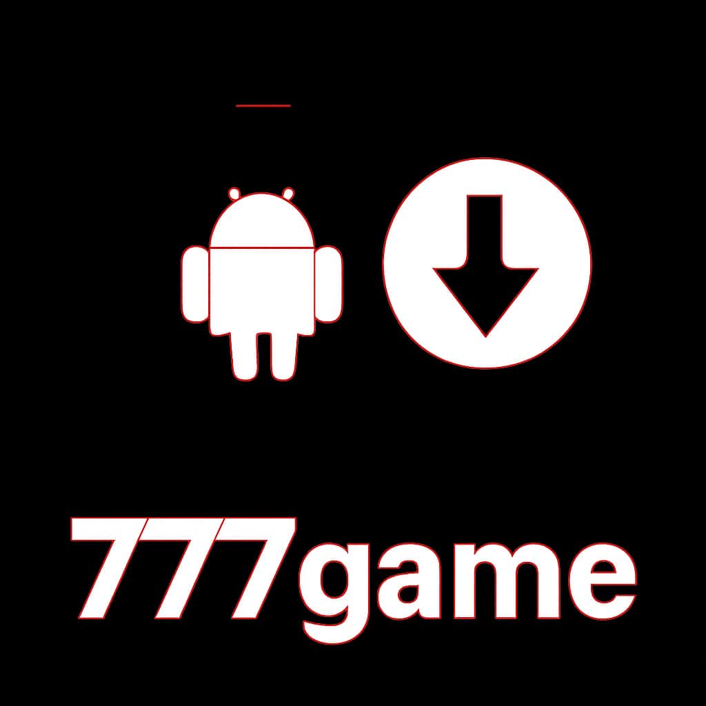 A simple badge showing guidance for downloading 777game on Android.