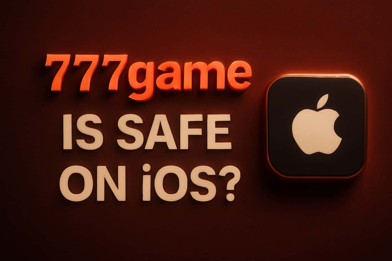 Visual representation discussing the safety of 777game on iOS devices.