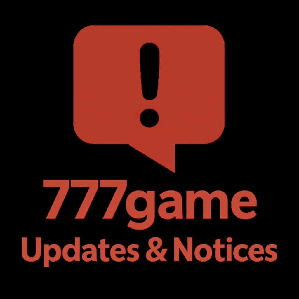 A badge representing 777game Updates & Notices.
